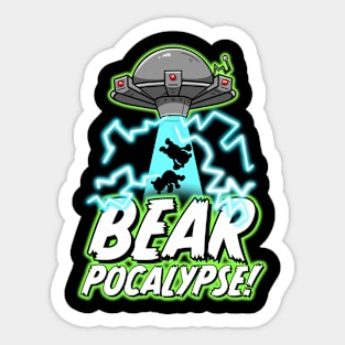 BEARPOCALYPSE! Invasion Sticker